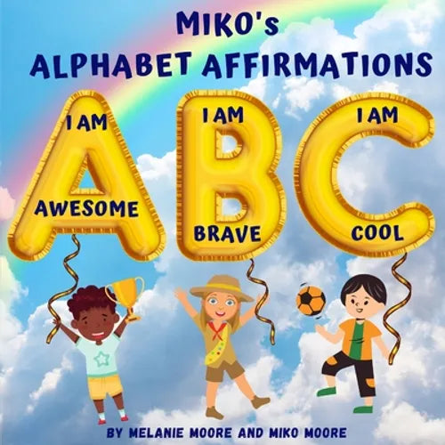 Miko's Alphabet Affrimations - Paperback
