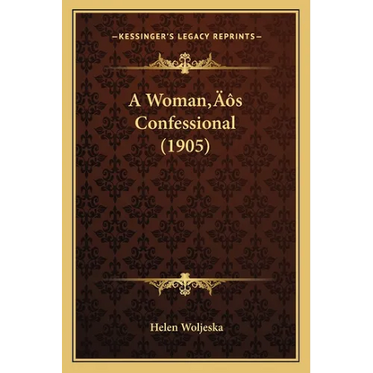 A Woman's Confessional (1905) - Paperback