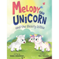 Melody the Unicorn and the Beauty Within - Hardcover