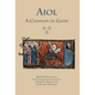 Aiol: A Chanson de Geste. Modern Edition and First English Translation - Hardcover