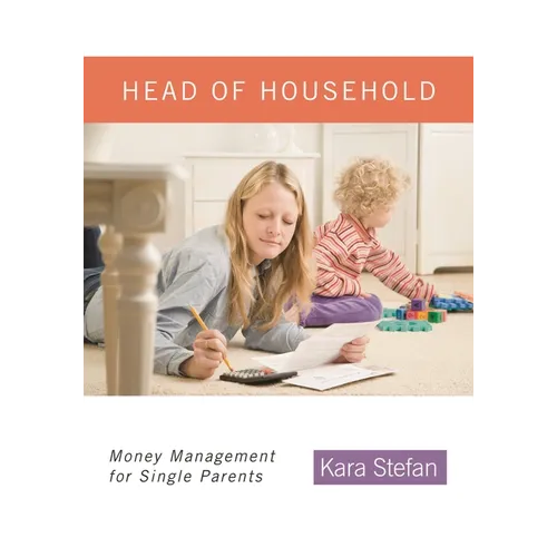 Head of Household: Money Management for Single Parents - Hardcover