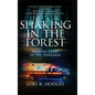 Shaking In The Forest: Finding Light in the Darkness - Hardcover