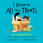 I Deserve All the Treats: Cat Affirmations for Health, Happiness, and World Domination - Hardcover