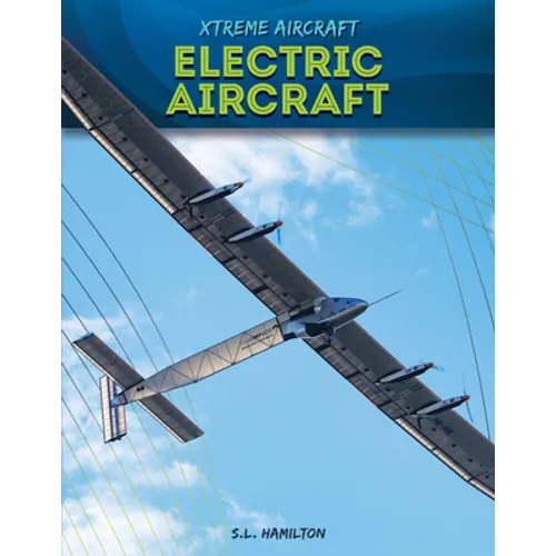 Electric Aircraft - Library Binding