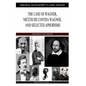 The Case of Wagner, Nietzsche Contra Wagner, and Selected Aphorisms - Paperback