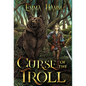 Curse of the Troll - Hardcover