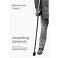 Ascending Adversity - Hardcover