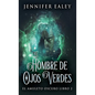 El Hombre de Ojos Verdes - Hardcover