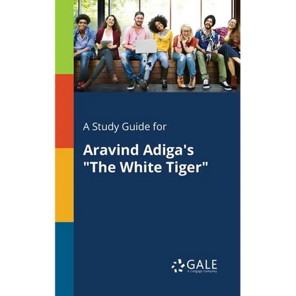 A Study Guide for Aravind Adiga's "The White Tiger" - Paperback