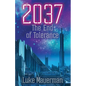 2037: The End of Tolerance - Paperback