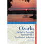 Explorer's Guide the Ozarks: Includes Branson, Springfield & Northwest Arkansas - Paperback
