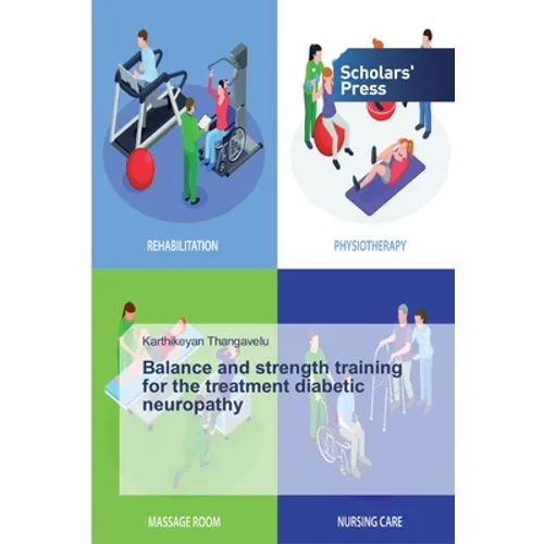 Balance and strength training for the treatment diabetic neuropathy - Paperback