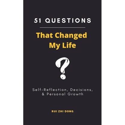 51 Questions That Changed My Life: Self-Reflection, Decisions, & Personal Growth - Paperback