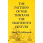 The Patterns of War Through the Eighteenth Century - Paperback