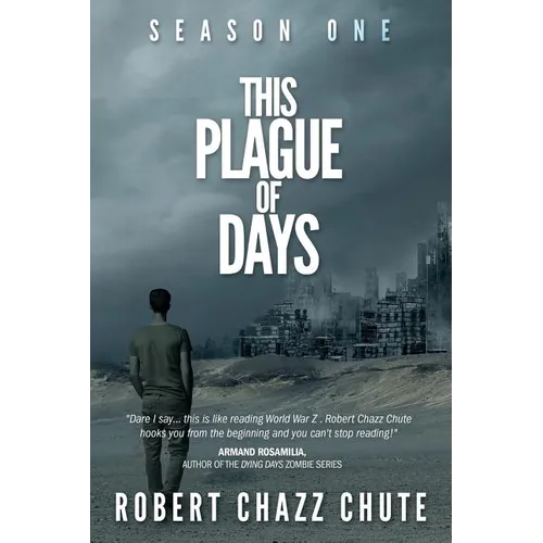 This Plague of Days, Season One: The Siege - Paperback