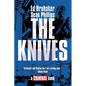The Knives: A Criminal Book - Hardcover
