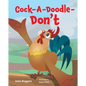 Cock-A-Doodle-Don't - Hardcover