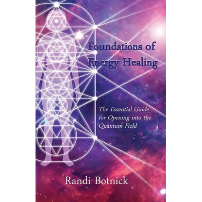 Foundations of Energy Healing - Paperback