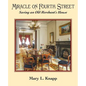 Miracle on Fourth Street: Saving an Old Merchant's House - Paperback