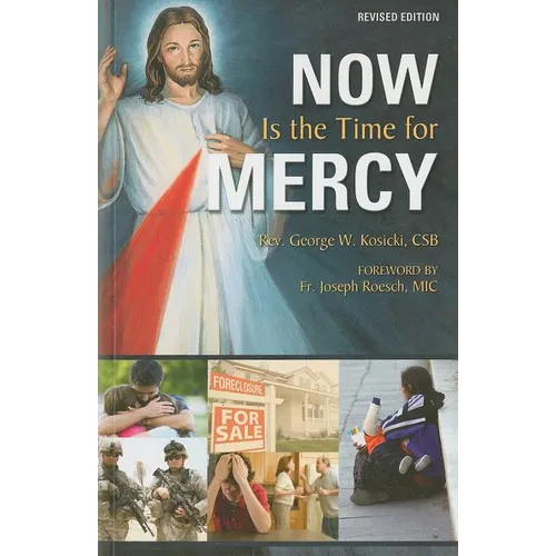 Now Is the Time for Mercy - Paperback