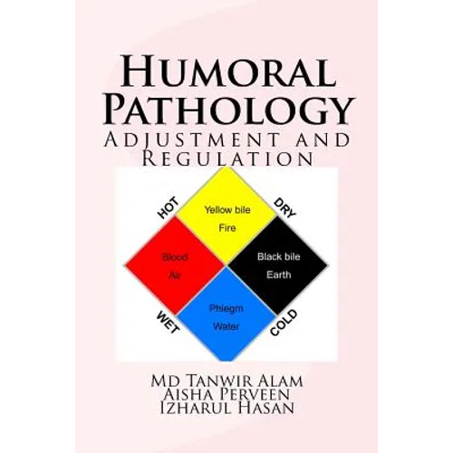 Humoral Pathology: Adjustment and Regulation - Paperback