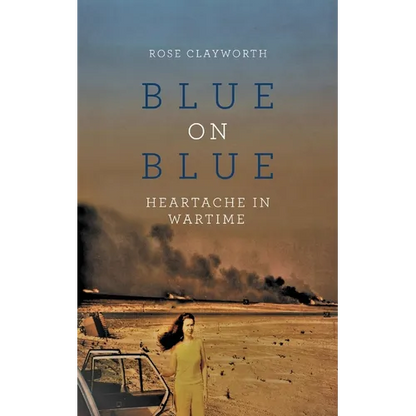 Blue on Blue: Heartache in Wartime - Paperback