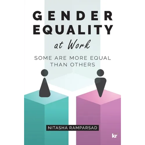 Gender Equality at Work: Some are more equal than others - Paperback