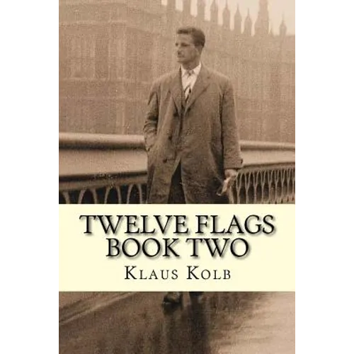 Twelve Flags Book Two - Paperback