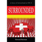 Surrounded: A Story of Switzerland in WW II - Paperback