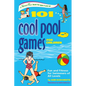 101 Cool Pool Games for Children: Fun and Fitness for Swimmers of All Levels - Paperback