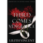 Third Comes Vengeance: A Mafia Reverse Harem Romance - Paperback