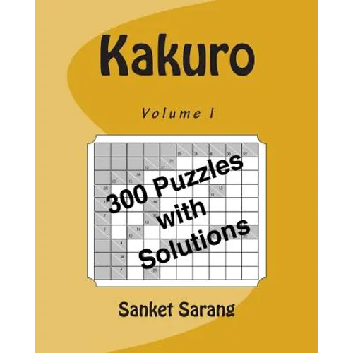 Kakuro Vol I: Volume I - Paperback