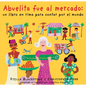Abuelita Fue Al Mercado - Paperback