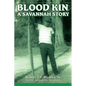 Blood Kin, A Savannah Story - Paperback