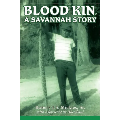 Blood Kin, A Savannah Story - Paperback