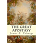 The Great Apostasy - Paperback