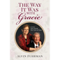 The Way It Was With Gracie - Paperback