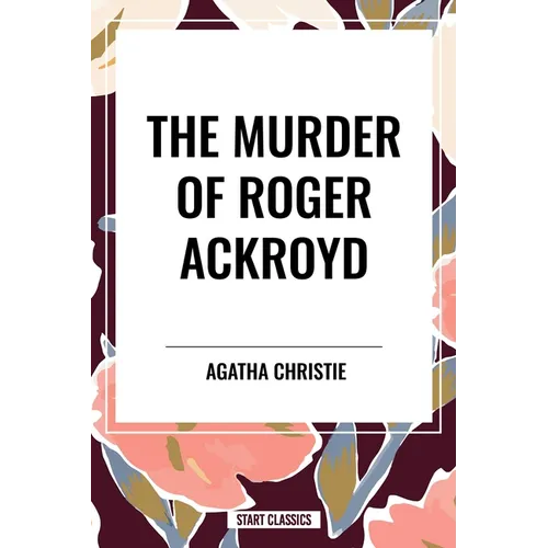 The Murder of Roger Ackroyd - Hardcover