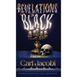 Revelations in Black - Hardcover