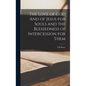 The Love of God And of Jesus for Souls and the Blessedness of Intercession for Them - Hardcover