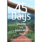45 Days: Walking the Bibbulmun Track - Paperback