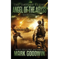 Angel of the Abyss: A Post-Apocalyptic Novel of the Great Tribulation - Paperback