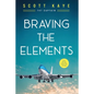 Braving the Elements - Paperback