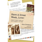 Have A Great Week, Love! - Hardcover