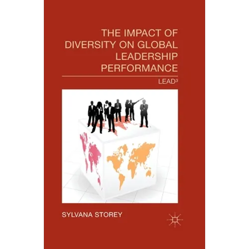 The Impact of Diversity on Global Leadership Performance: Lead3 - Paperback