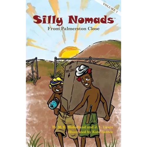 Silly Nomads From Palmerston Close - Paperback
