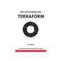 Big Little Book on Terraform - Paperback
