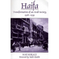 Haifa: Transformation of an Arab Society, 1918-1939 - Paperback