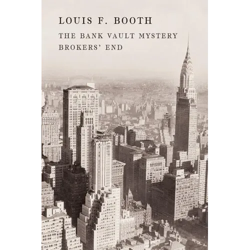 The Bank Vault Mystery / Broker's End - Paperback