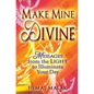 Make Mine Divine - Paperback